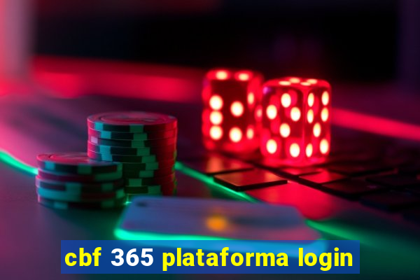 cbf 365 plataforma login